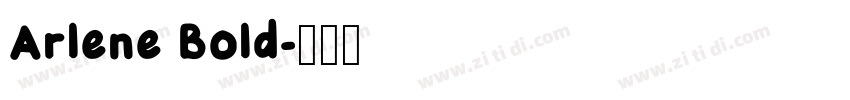Arlene Bold字体转换